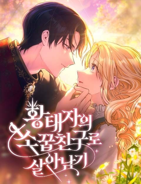 Surviving as the Crown Prince's Childhood Friend