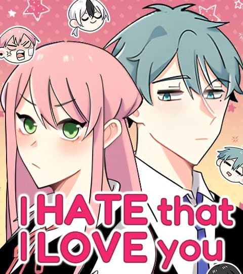 I Hate That I Love You