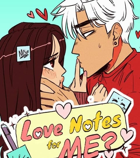 Love Notes for Me?